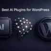 Best AI Plugins for WordPress